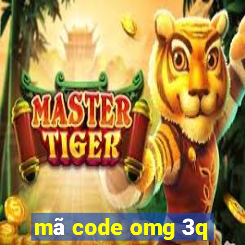 mã code omg 3q