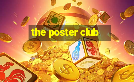 the poster club