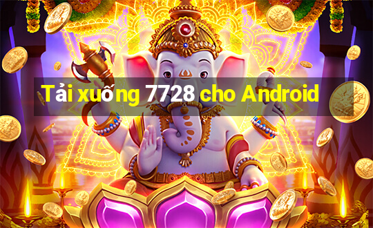 Tải xuống 7728 cho Android