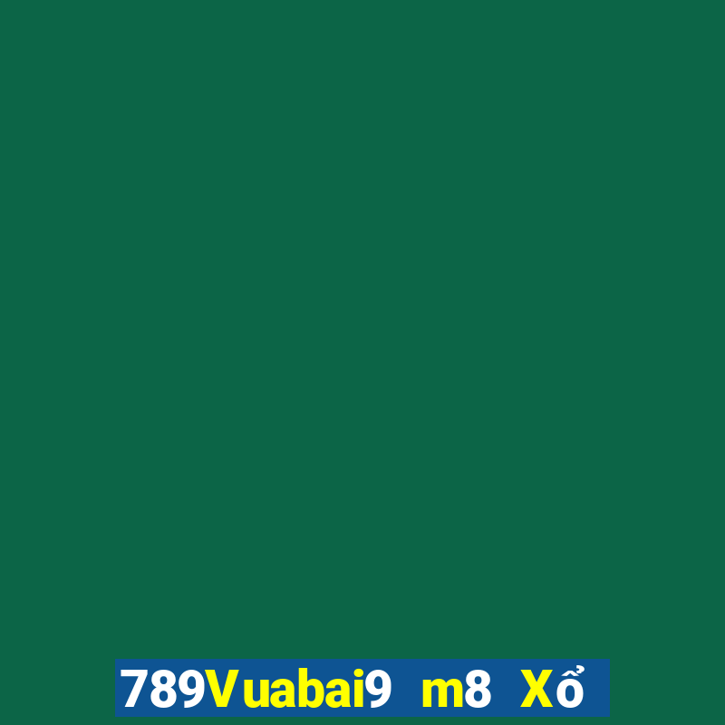 789Vuabai9 m8 Xổ số Android