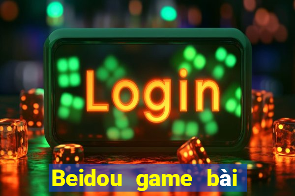 Beidou game bài Fun88 tải về