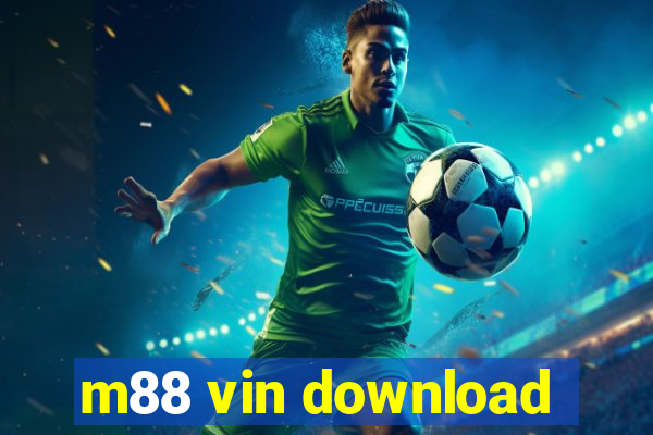 m88 vin download