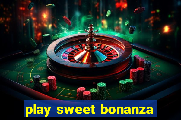 play sweet bonanza