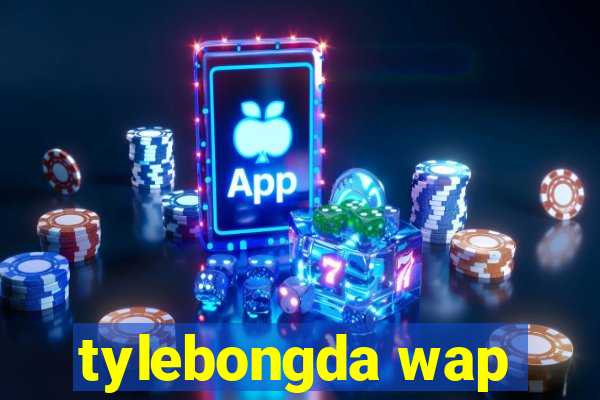 tylebongda wap