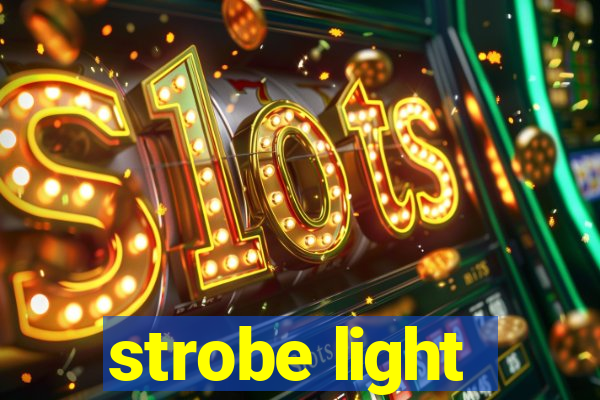 strobe light