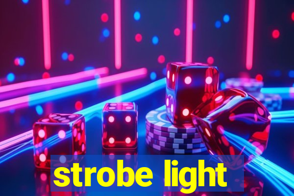 strobe light