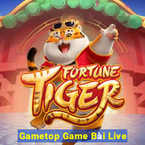 Gametop Game Bài Live