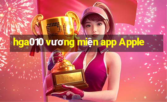 hga010 vương miện app Apple