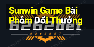 Sunwin Game Bài Phỏm Đổi Thưởng