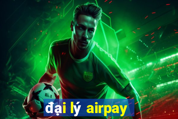 đại lý airpay