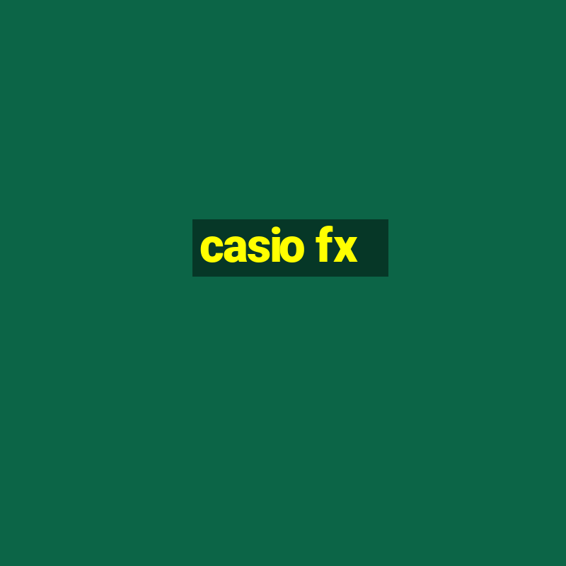 casio fx