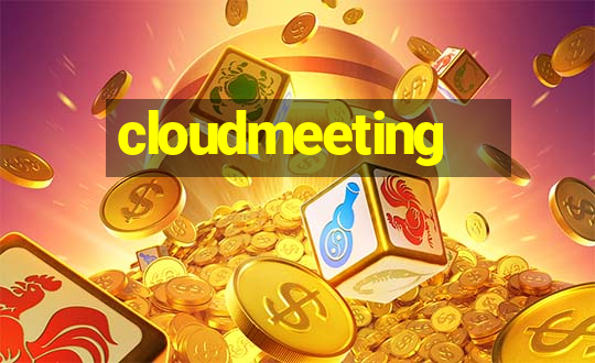 cloudmeeting