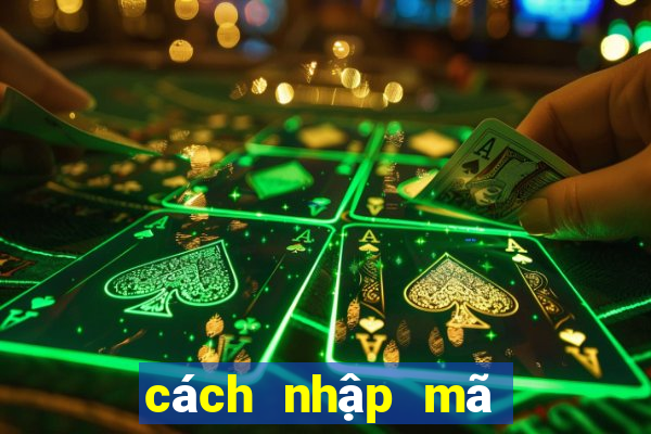 cách nhập mã code liên quân