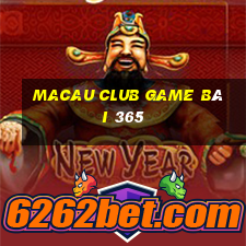 Macau Club Game Bài 365