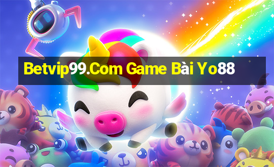 Betvip99.Com Game Bài Yo88