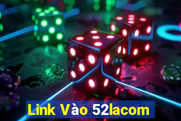 Link Vào 52lacom