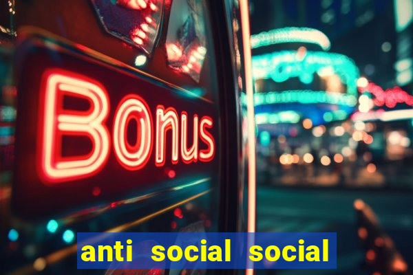 anti social social club real