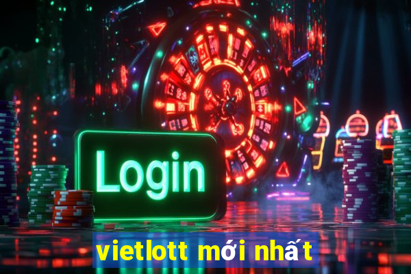 vietlott mới nhất