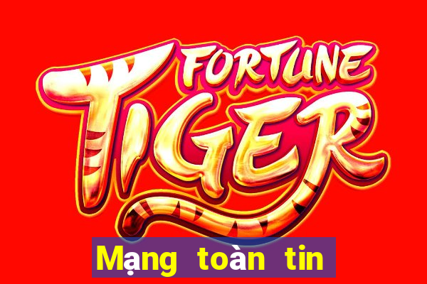 Mạng toàn tin tức hàng đầu