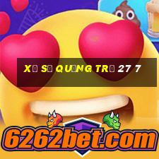 xổ số quảng trị 27 7