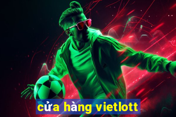 cửa hàng vietlott