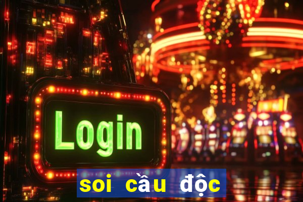 soi cầu độc thủ đề mb