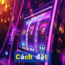 Cách đặt cược XSTN ngày thứ sáu