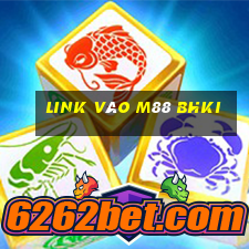 link vào m88 bhki