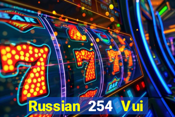 Russian 254 Vui chơi Fun88 tải về