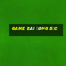 game bài Đông Bắc