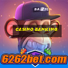 casino banking