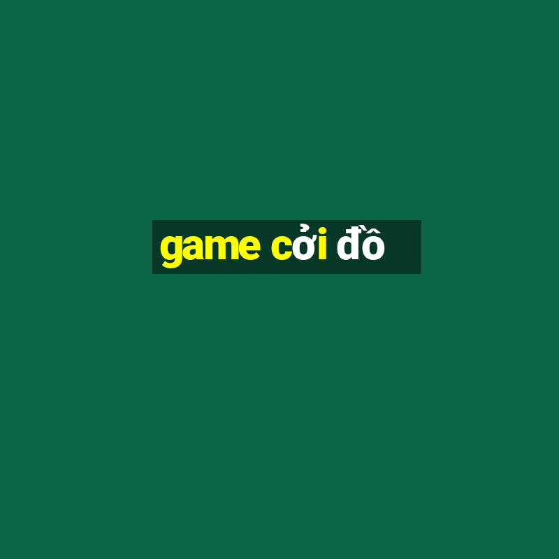 game cởi đồ