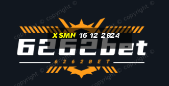 xsmn 16 12 2024