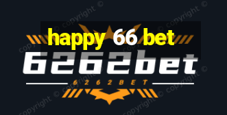 happy 66 bet