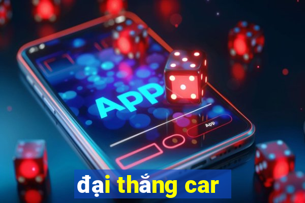 đại thắng car