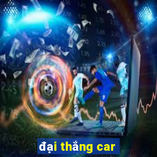 đại thắng car