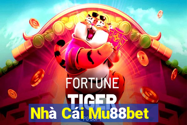 Nhà Cái Mu88bet