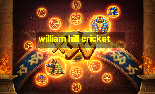 william hill cricket