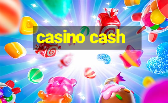 casino cash