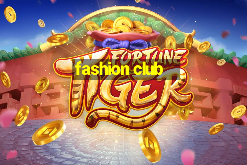 fashion club