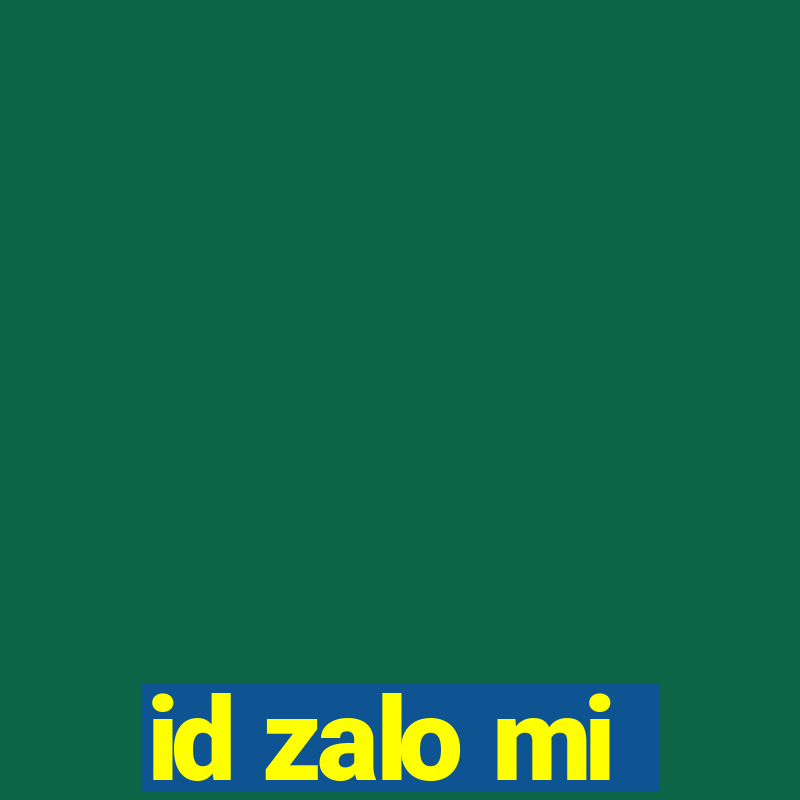 id zalo mi