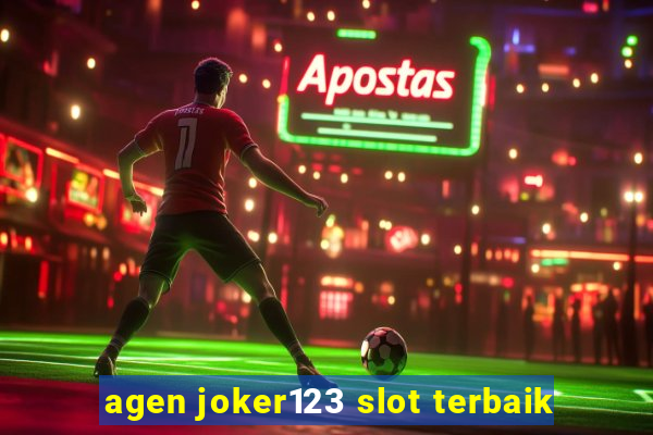 agen joker123 slot terbaik