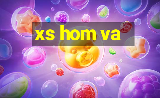 xs hom va