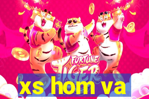 xs hom va