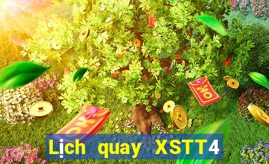 Lịch quay XSTT4 thứ Ba