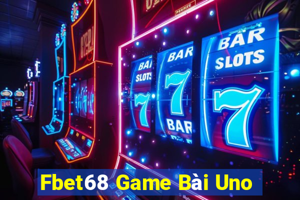 Fbet68 Game Bài Uno