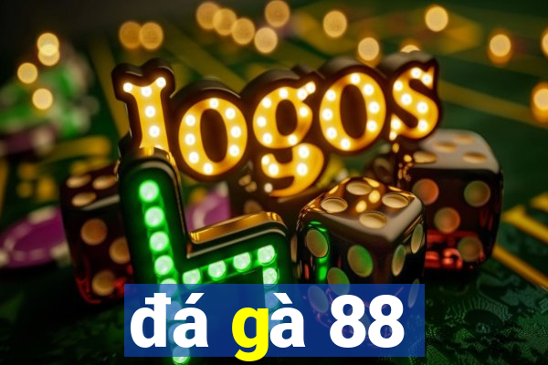 đá gà 88