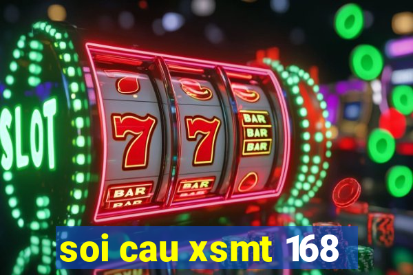 soi cau xsmt 168