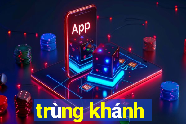 trùng khánh