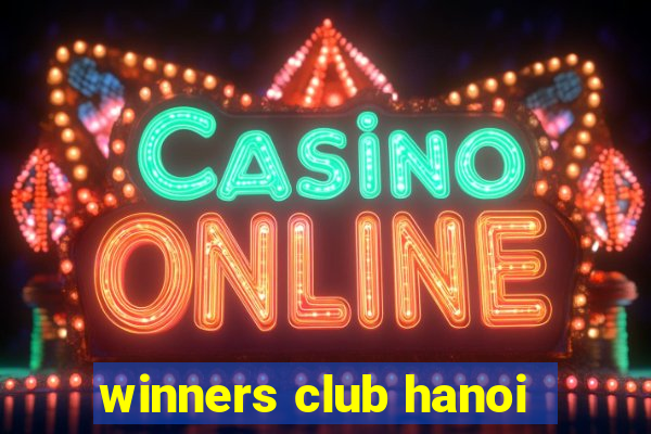 winners club hanoi